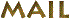 MAIL